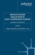 Cover: Private Higher Education in Post-Communist Europe - Palgrave MacMillan