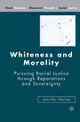 Cover: Whiteness and Morality - Palgrave MacMillan