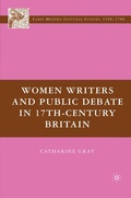 Cover: Women Writers and Public Debate in 17th-Century Britain - Palgrave MacMillan