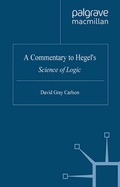 Cover: A Commentary to Hegel's Science of Logic - Palgrave Macmillan