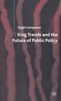 Cover: King Trends and the Future of Public Policy - Palgrave Macmillan