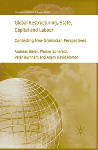 Enlarge image Cover: Global Restructuring, State, Capital and Labour - Palgrave Macmillan