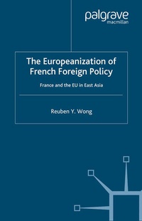 Enlarge image Cover: The Europeanization of French Foreign Policy - Palgrave Macmillan