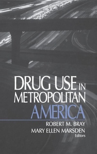 Enlarge image Cover: Drug Use in Metropolitan America - SAGE Publications Inc
