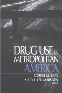 Enlarge image Cover: Drug Use in Metropolitan America - SAGE Publications Inc
