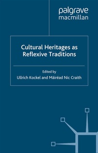 Abbildung von: Cultural Heritages as Reflexive Traditions - Palgrave Macmillan