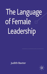 Enlarge image Cover: The Language of Female Leadership - Palgrave Macmillan