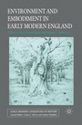 Cover: Environment and Embodiment in Early Modern England - Palgrave Macmillan