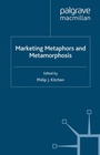 Cover: Marketing Metaphors and Metamorphosis - Palgrave Macmillan