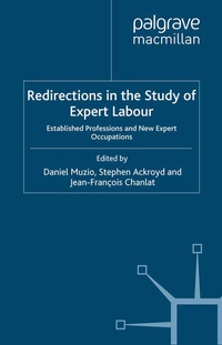 Enlarge image Cover: Redirections in the Study of Expert Labour - Palgrave Macmillan