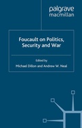 Cover: Foucault on Politics, Security and War - Palgrave Macmillan