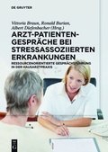 Cover: Arzt-Patienten-Gespr&auml;che bei stressassoziierten Erkrankungen - De Gruyter