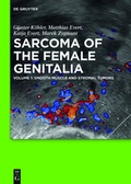 Cover: Sarcoma of the Female Genitalia / Smooth muscle and stromal tumors and prevention of inadequate surgery - De Gruyter