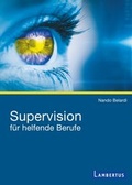 Cover: Supervision f&uuml;r helfende Berufe - Lambertus