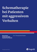 Cover: Schematherapie bei Patienten mit aggressivem Verhalten - Hogrefe
