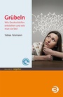 Cover: Grübeln - BALANCE Buch + Medien Verlag