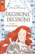 Cover: Oxford Reading Tree TreeTops Greatest Stories: Oxford Level 13: Decisions, Decisions - Oxford University Press