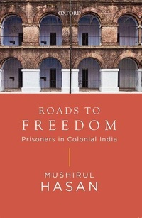 Enlarge image Cover: Roads to Freedom - OUP India