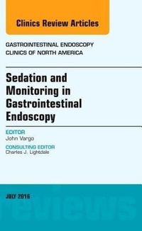 Abbildung von: Sedation and Monitoring in Gastrointestinal Endoscopy, An Issue of Gastrointestinal Endoscopy Clinics of North America: Volume 26-3 - Elsevier