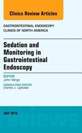 Cover: Sedation and Monitoring in Gastrointestinal Endoscopy, An Issue of Gastrointestinal Endoscopy Clinics of North America: Volume 26-3 - Elsevier