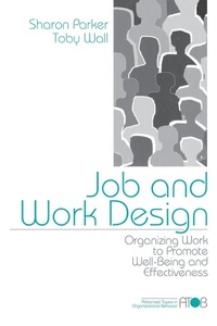 Enlarge image Cover: Job and Work Design - SAGE Publications Inc