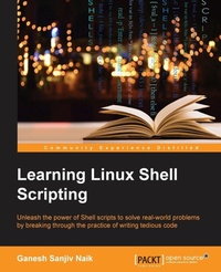 Enlarge image Cover: Learning Linux Shell Scripting - Packt Publishing