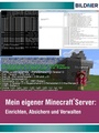 Cover: Wo&Wie: Mein eigener Minecraft Server - Bildner Verlag