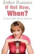 Cover: If Not Now, When? - Headline Book Publishing
