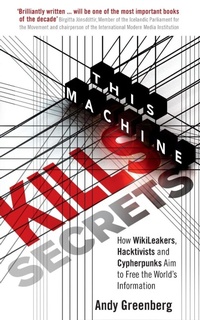 Enlarge image Cover: This Machine Kills Secrets - Virgin Books