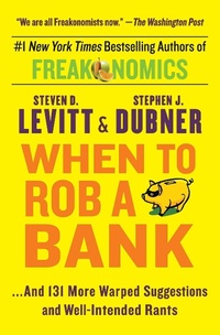 Enlarge image Cover: When to Rob a Bank - Collins