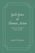 Cover: God's Grace and Human Action - University of Notre Dame Press