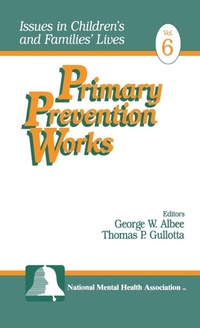 Enlarge image Cover: Primary Prevention Works - SAGE Publications Inc