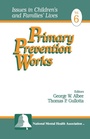 Cover: Primary Prevention Works - SAGE Publications Inc
