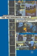 Cover: The Melodramatic Public - Palgrave MacMillan