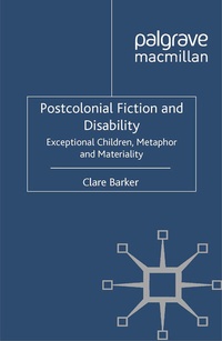 Enlarge image Cover: Postcolonial Fiction and Disability - Palgrave Macmillan