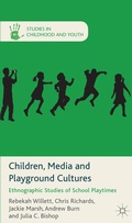 Cover: Children, Media and Playground Cultures - Palgrave Macmillan