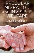 Cover: Irregular Migration and Invisible Welfare - Palgrave Macmillan