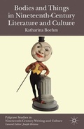 Cover: Bodies and Things in Nineteenth-Century Literature and Culture - Palgrave Macmillan
