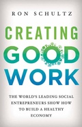 Cover: Creating Good Work - Palgrave MacMillan