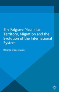 Enlarge image Cover: Territory, Migration and the Evolution of the International System - Palgrave Macmillan