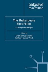 Enlarge image Cover: The Shakespeare First Folios: A Descriptive Catalogue - Palgrave Macmillan