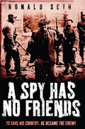 Cover: A Spy Has No Friends - Headline Review
