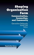 Cover: Shaping Organization Form - SAGE Publications Inc