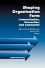 Cover: Shaping Organization Form - SAGE Publications Inc