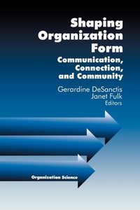 Abbildung von: Shaping Organization Form - SAGE Publications Inc