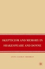 Cover: Skepticism and Memory in Shakespeare and Donne - Palgrave MacMillan