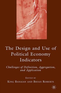 Enlarge image Cover: The Design and Use of Political Economy Indicators - Palgrave MacMillan