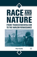Cover: Race and Nature from Transcendentalism to the Harlem Renaissance - Palgrave MacMillan