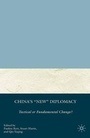 Cover: China's "New" Diplomacy - Palgrave MacMillan