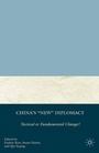 Cover: China's "New" Diplomacy - Palgrave MacMillan